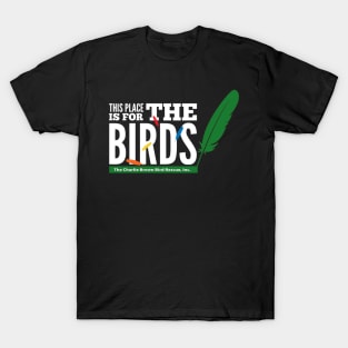 CB for the birds 2 - white type T-Shirt